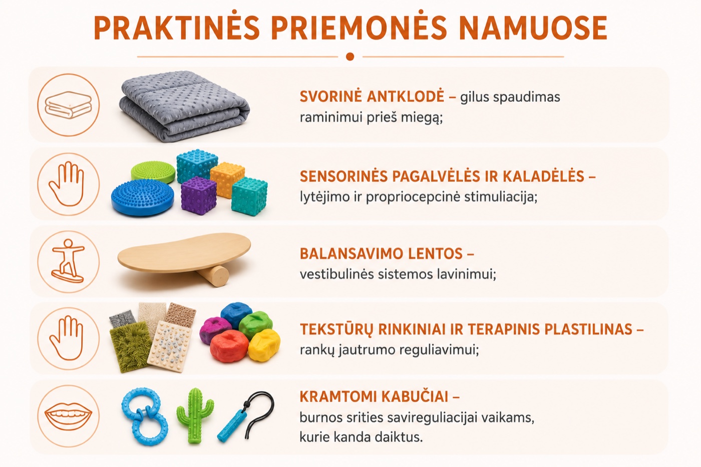 Praktinės sensorinės priemonės namuose – svorinė antklodė, sensorinės pagalvėlės, balansavimo lenta, tekstūrų rinkiniai, kramtomi kabučiai
